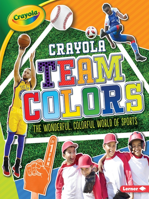Title details for Crayola ® Team Colors by Jon M. Fishman - Available